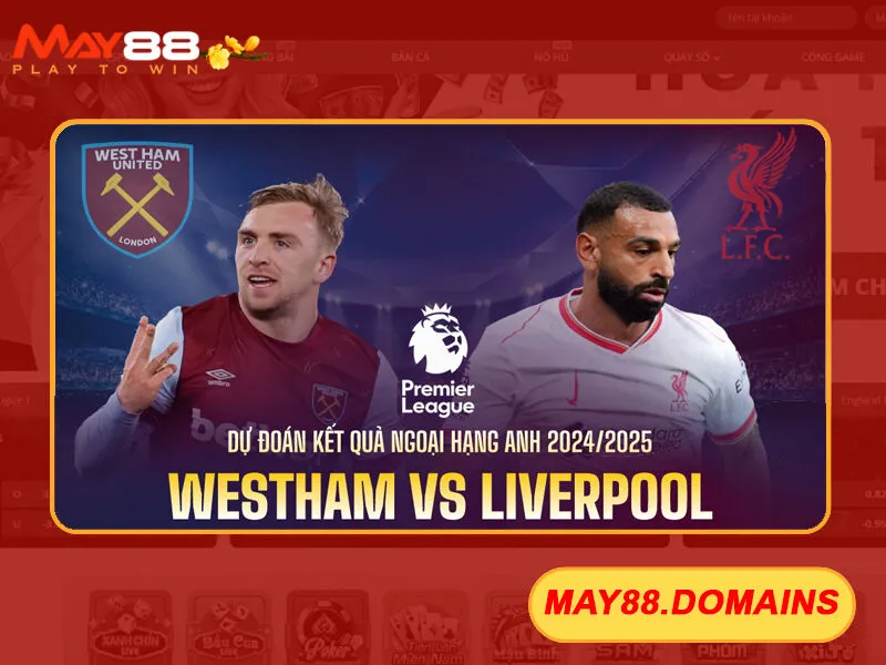 West Ham United vs Liverpool