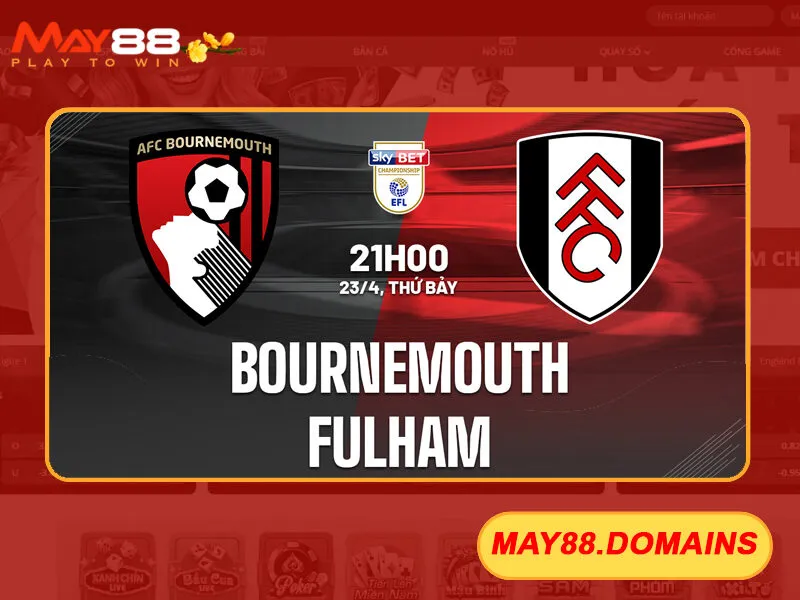 Soi kèo nhà cái Fulham vs AFC Bournemouth